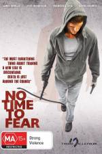 Watch No Time to Fear Nowvideo