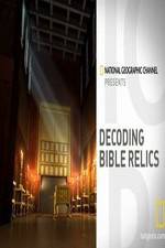 Watch Decoding Bible Relics Nowvideo
