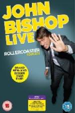 Watch John Bishop Live - Rollercoaster Nowvideo
