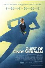 Watch Guest of Cindy Sherman Nowvideo