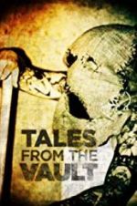 Watch Tales from the Vault Nowvideo