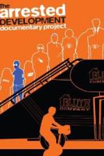 Watch The Arrested Development Documentary Project Nowvideo
