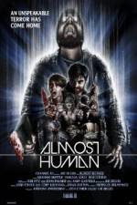 Watch Almost Human Nowvideo