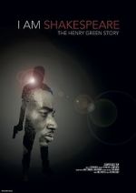 Watch I Am Shakespeare: The Henry Green Story Nowvideo