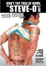 Watch The Steve-O Video: Vol. II - The Tour Video Nowvideo