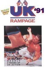 Watch WWF UK Rampage \'91 (TV Special 1991) Nowvideo