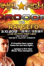 Watch Final Fight Cro Cop vs Ray Sefo Nowvideo