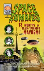 Watch Space Zombies: 13 Months of Brain-Spinning Mayhem! Nowvideo