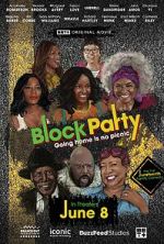 Watch Block Party Juneteenth Nowvideo