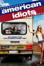 Watch American Idiots Nowvideo