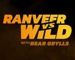 Watch Ranveer vs. Wild with Bear Grylls Nowvideo