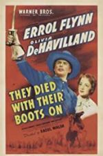 Watch They Died with Their Boots On Nowvideo