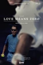 Watch Love Means Zero Nowvideo