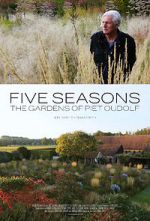 Watch Five Seasons: The Gardens of Piet Oudolf Nowvideo