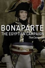 Watch Bonaparte: The Egyptian Campaign Nowvideo