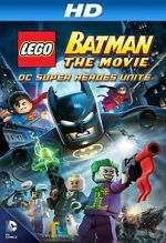 Watch Lego Batman: The Movie - DC Super Heroes Unite Nowvideo