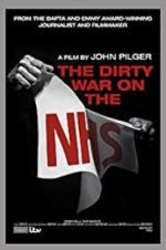 Watch The Dirty War on the National Health Service Nowvideo