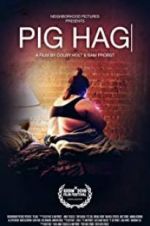 Watch Pig Hag Nowvideo