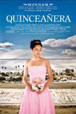 Watch Quinceañera Nowvideo