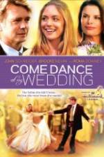 Watch Come Dance at My Wedding Nowvideo