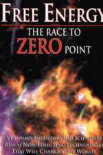 Watch Free Energy: The Race to Zero Point Nowvideo