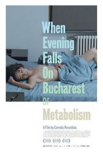 Watch When Evening Falls on Bucharest or Metabolism Nowvideo