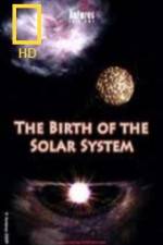 Watch National Geographic Birth of The Solar System Nowvideo