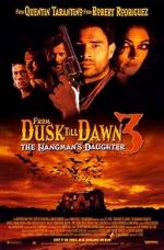 Watch From Dusk Till Dawn 3: The Hangman\'s Daughter Nowvideo