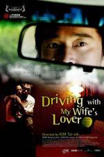 Watch Driving with My Wife's Lover Nowvideo