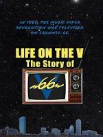 Watch Life on the V: The Story of V66 Nowvideo