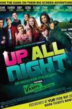 Watch Up All Night Nowvideo