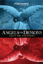 Watch Angels vs Demons Fact or Fiction Nowvideo