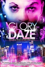 Watch Glory Daze: The Life and Times of Michael Alig Nowvideo