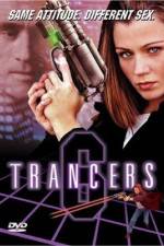 Watch Trancers 6 Nowvideo