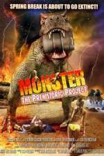 Watch Monster: The Prehistoric Project Nowvideo