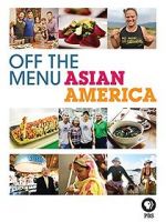Watch Off the Menu: Asian America Nowvideo