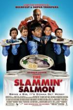 Watch The Slammin' Salmon Nowvideo
