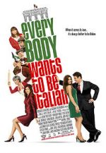Watch Everybody Wants to Be Italian Nowvideo