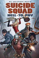 Watch Suicide Squad: Hell to Pay Nowvideo