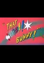 Watch (Blooper) Bunny! Nowvideo