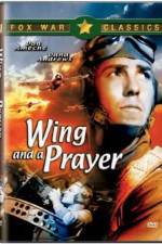 Watch Wing and a Prayer Nowvideo