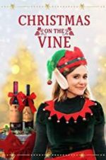 Watch Christmas on the Vine Nowvideo