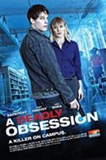 Watch A Deadly Obsession Nowvideo