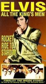 Watch Elvis: All the King\'s Men (Vol. 2) - Rocket Ride to Stardom Nowvideo