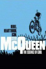 Watch Steve McQueen: The Essence of Cool Nowvideo