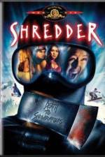 Watch Shredder Nowvideo