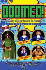 Watch Doomed: The Untold Story of Roger Corman\'s the Fantastic Four Nowvideo