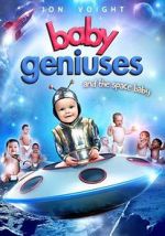 Watch Baby Geniuses and the Space Baby Nowvideo