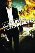 Watch No Saints for Sinners Nowvideo