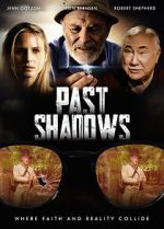 Watch Past Shadows Nowvideo